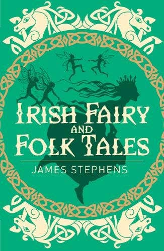Irish Fairy & Folk Tales (Arc Classics)